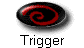 Trigger